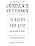 12 Rules for Life: An Antidote to Chaos