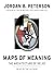 Maps of Meaning: The Architecture of Belief