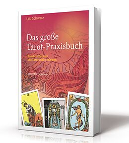 Das grosse Tarot-Praxisbuch