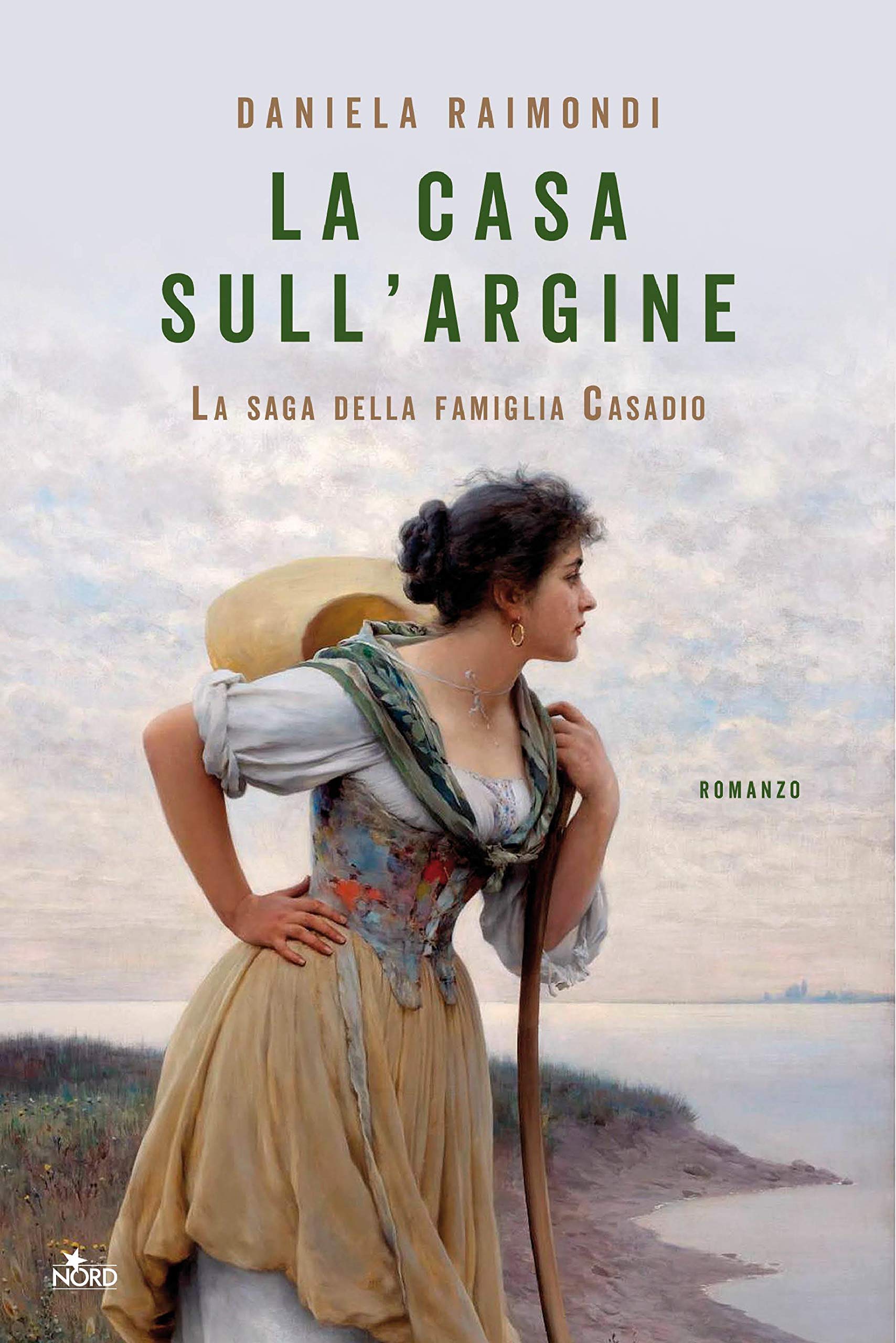 La casa sull'argine: La saga della famiglia Casadio (Paperback)