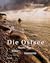 Die Ostsee. Raum - Kultur -...