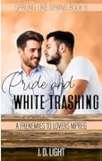 Pride and White Trashing