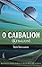 O Caibalion by Tres Iniciados