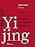 Yi Jing. Mieux se connaître...