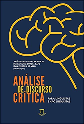Análise de Discurso Crítica para linguistas e não linguistas (Paperback)