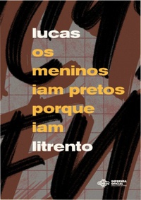 Os meninos iam pretos porque iam