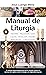 Manual de Liturgia (Manuales) (Spanish Edition)