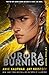 Aurora Burning (The Aurora Cycle, #2) by Amie Kaufman