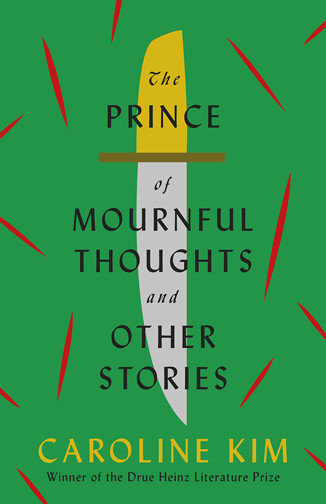 The Prince of Mournful Thoughts and Other Stories (Drue Heinz Literature Prize)