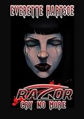 Razor Cry No More