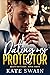 Dating My Protector (Brand ...