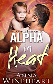 Alpha in Heat (Meadowfall Firefighters, #4)