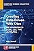 Creating Data-Driven Web Sites: An Introduction to HTML, CSS, PHP, and MySQL