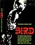 Bird: The Legend Of Charlie Parker