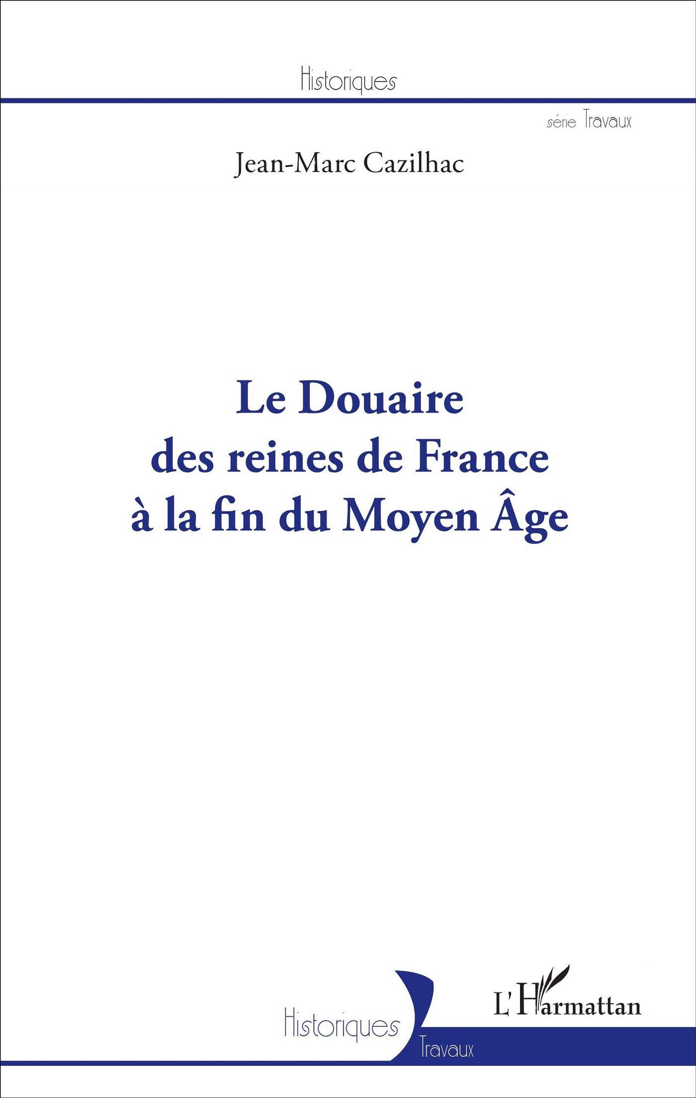 Le Douaire des reines de France à la fin du Moyen-Âge (French Edition)