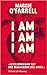 I Am, I Am, I Am by Maggie O'Farrell