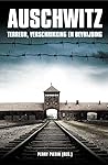 Auschwitz: terreur, verschrikking en bevrijding
