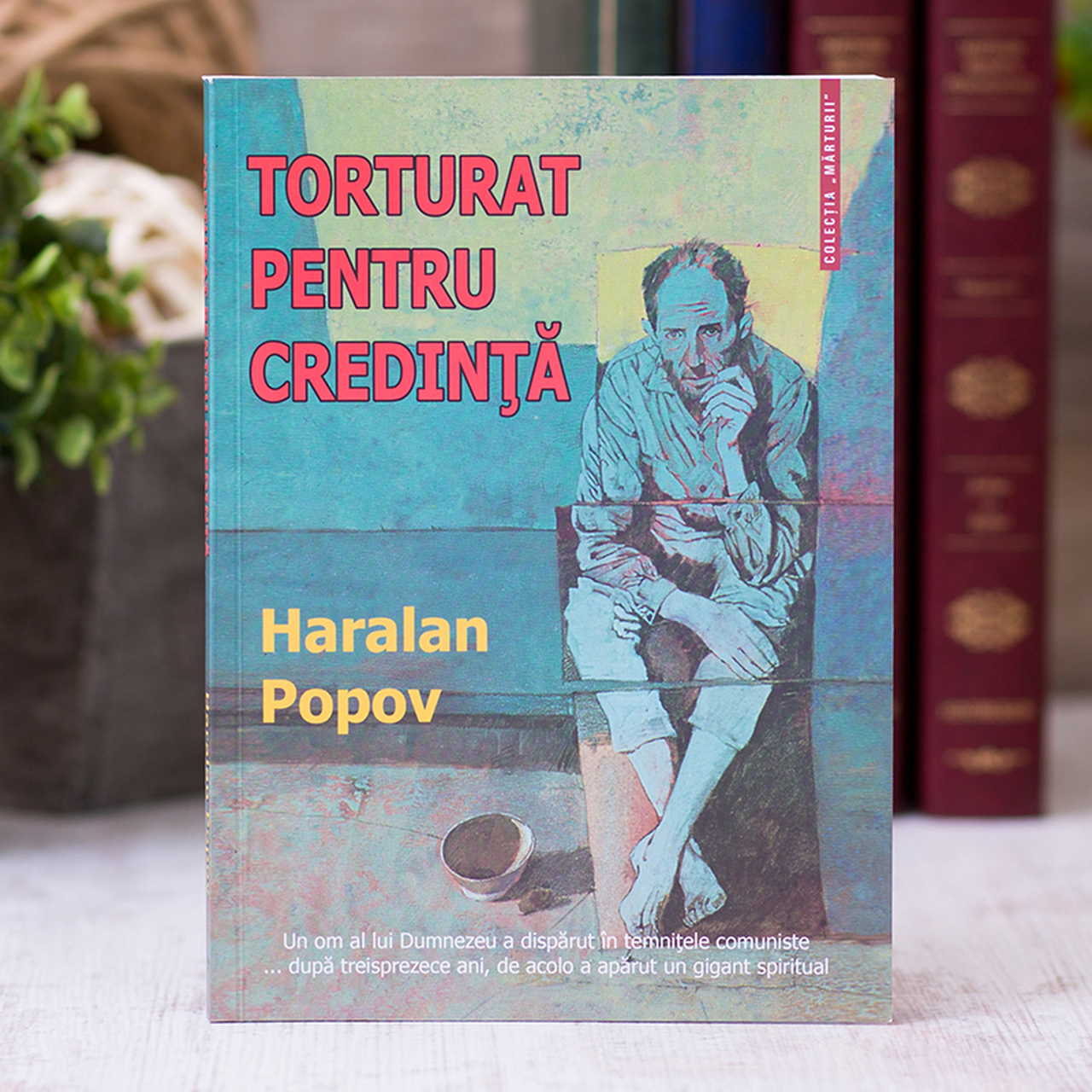 Torturat pentru credință