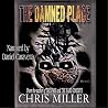 The Damned Place by Chris    Miller