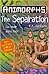 The Separation (Animorphs, #32)