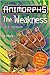 The Weakness (Animorphs, #37)