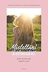 Mielelläni kehoss...