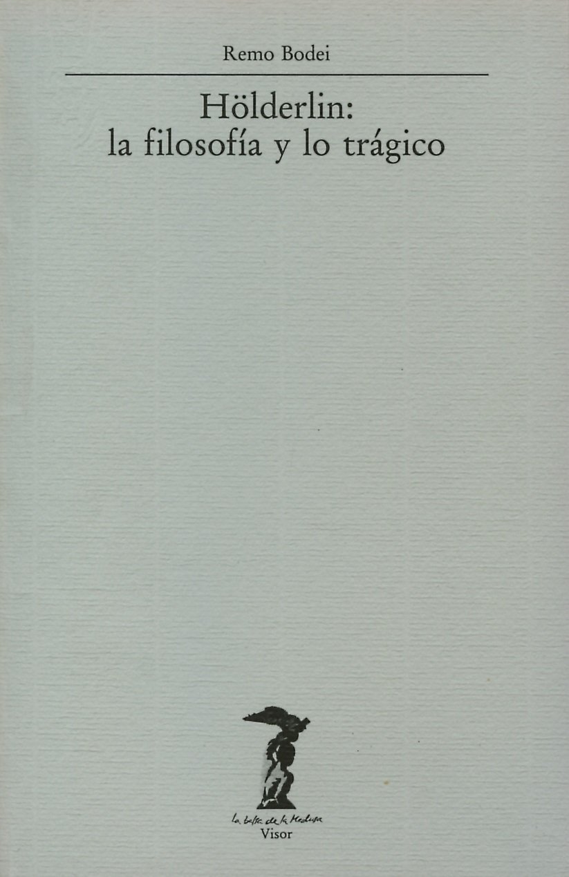 Hölderlin: la filosofía y lo trágico (Paperback)