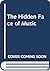 The hidden face of music;