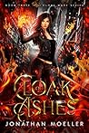 Cloak of Ashes by Jonathan Moeller