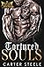 Tortured Souls by Carter Steele