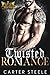 Twisted Romance (Savage Kin...
