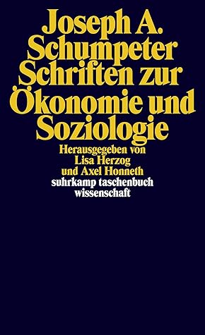Schriften zur Ökonomie und Soziologie (suhrkamp taschenbuch wissenschaft) (German Edition)