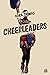 Cheerleaders by Kara Thomas Cheerleaders by Kara Thomas