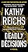 Deadly Decisions (Temperance Brennan, #3)