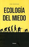 Ecología del miedo (Spanish Edition) Ecología del miedo (Spanish Edition)