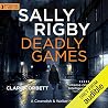 Deadly Games by Sally Rigby Deadly Games by Sally Rigby