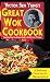 Victor Sen Yung's Great Wok Cookbook by Victor Sen Yung