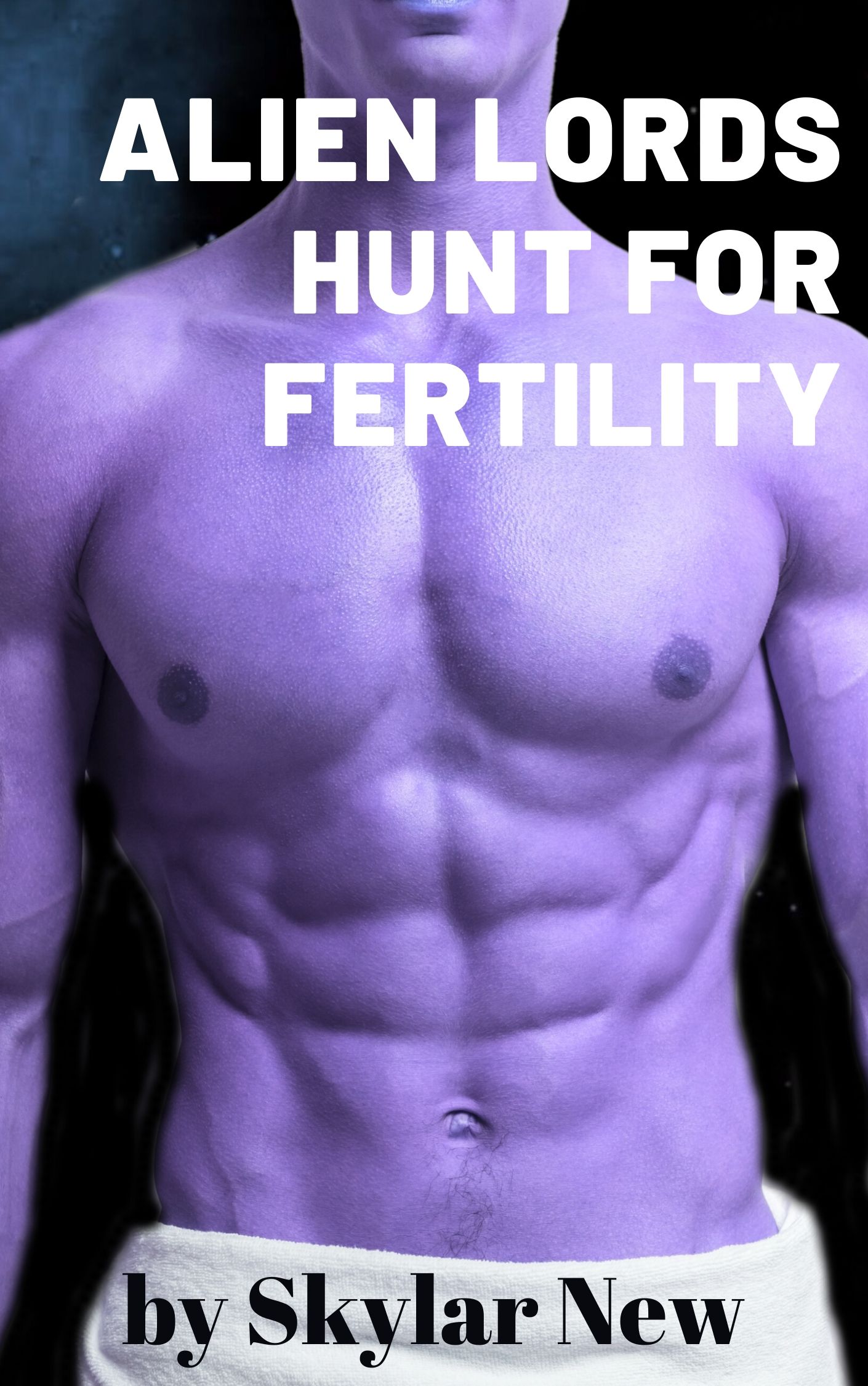 Alien Lords Hunt for Fertility: Instant Pregnancy and Forbidden Fun (Hunted by Alien Lords, #2)