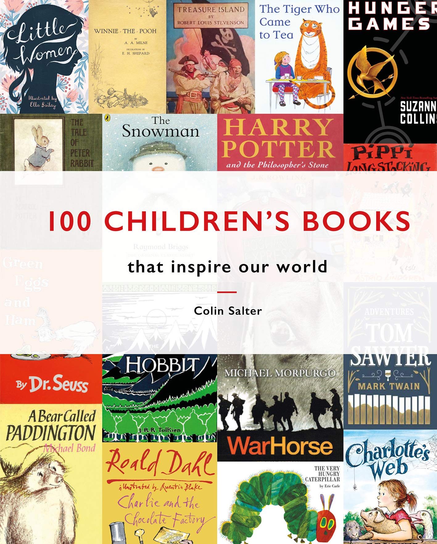 100 Children's Books That Inspire Our World (Hardcover)