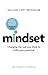 Mindset: Changing The Way You think To Fulfil Your Potential