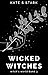 Wicked Witches (Witch's Wor...