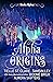 Alpha Origins