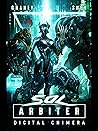 Digital Chimera (Sol Arbiter #3)