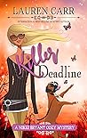 Killer Deadline by Lauren Carr
