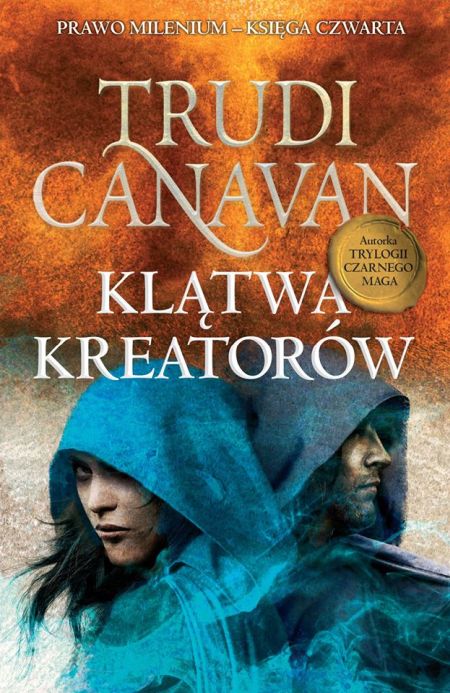 Klątwa Kreatorów (Prawo Milenium, #4)