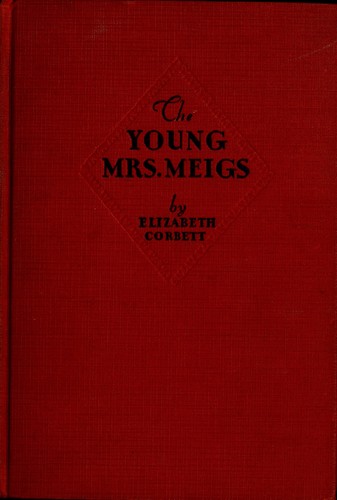 The Young Mrs. Meigs (Hardcover)