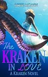 The Kraken In Love by Abbie McAnn