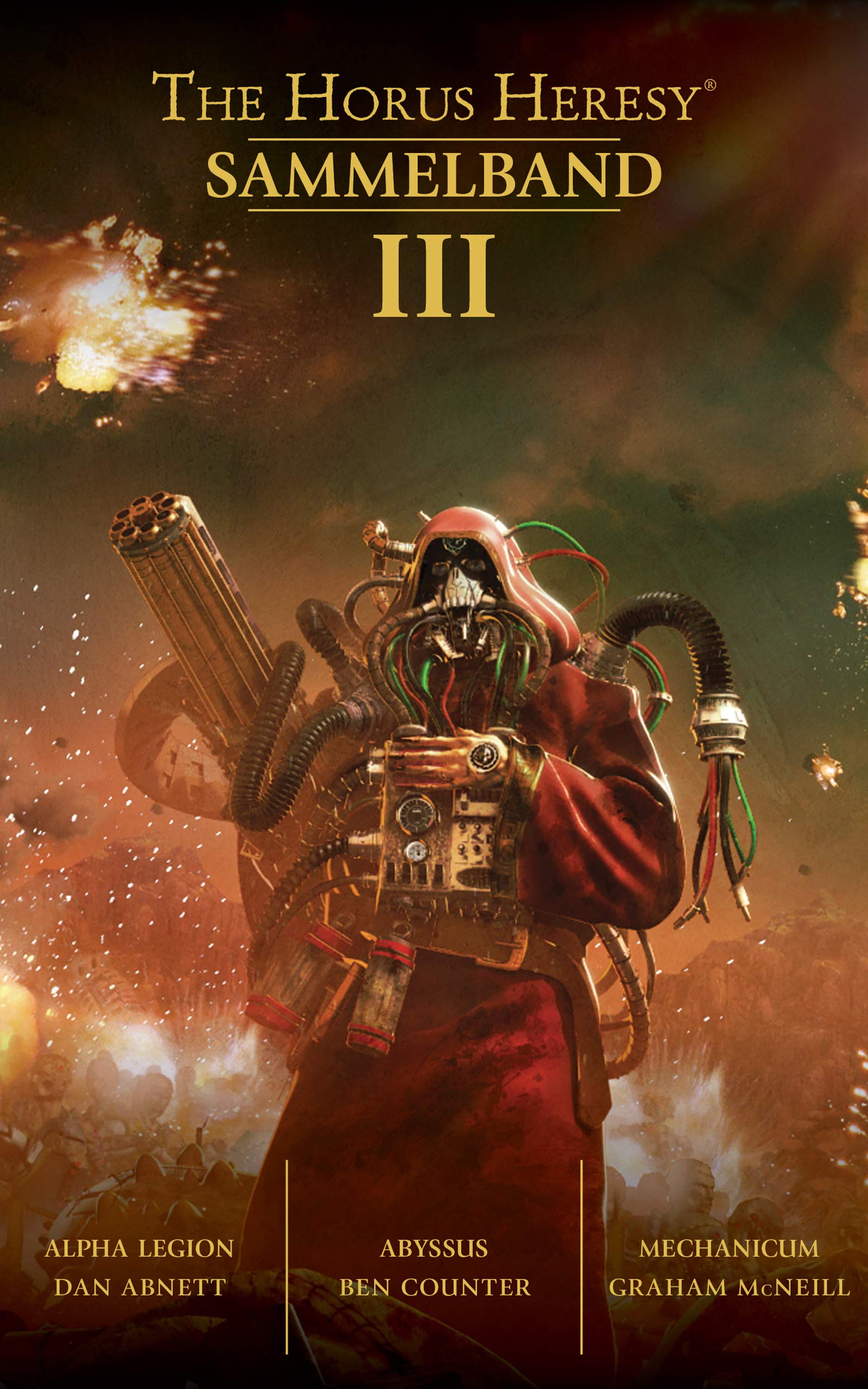 The Horus Heresy: Sammelband III (The Horus Heresy #3 Omnibus)