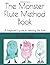 The Monster Flute Method Bo...