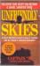 Unfriendly Skies: Revelations of a Deregulated Airline Pilot